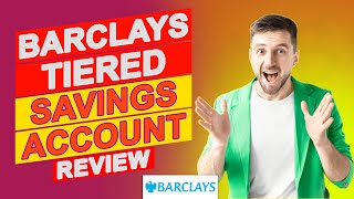 Barclays Tiered Savings Account - Is It Really The Best Choice For You (Watch To Learn More)