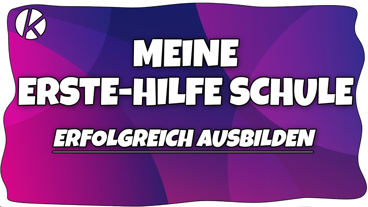 Update Meine Erste Hilfe Schule | Erfolgreich Erste Hilfe ausbilden