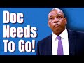 Why The Clippers MUST FIRE Doc Rivers!
