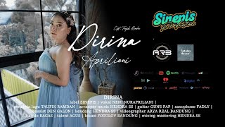 Download Lagu DIRINA - APRILIANI | ( SINEPIS Production ) MP3