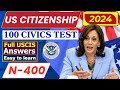 2024 - New USCIS Official 100 Civics Questions and Answers for US Citizenship Interview and Test