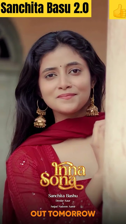 Ina Sona Comeing Song #shorts #sanchitabasu 👍🌹