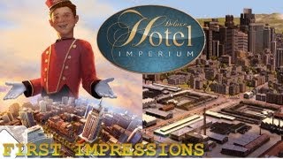 Deluxe Hotel Imperium First Impressions Gameplay PC HD screenshot 5