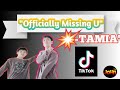 OFFICIALLY MISSING YOU|TIKTOK