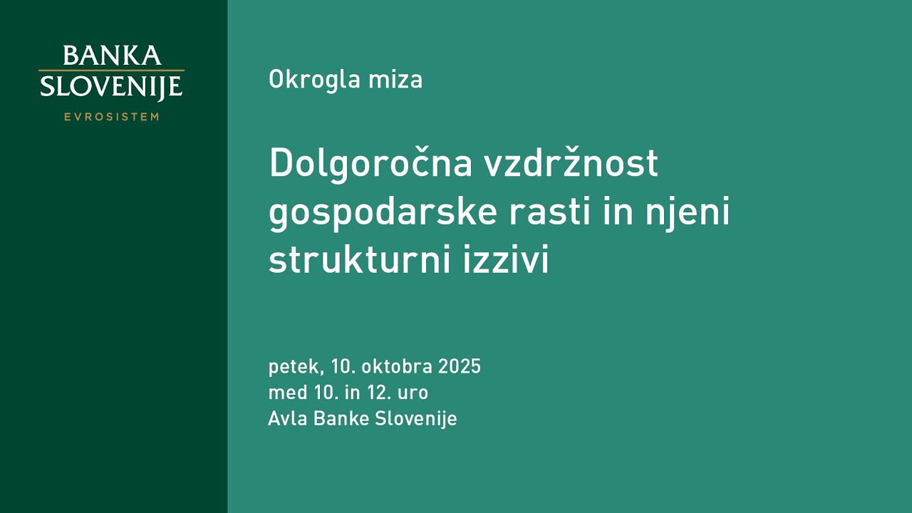 Okrogla miza: Dolgoročna vzdržnost gospodarske rasti in njeni strukturni izzivi