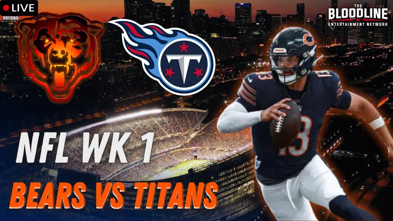 🔴 Chicago Bears vs Tennessee Titans 09.08.24 | Live Watch Along #nfl #chicagobears
