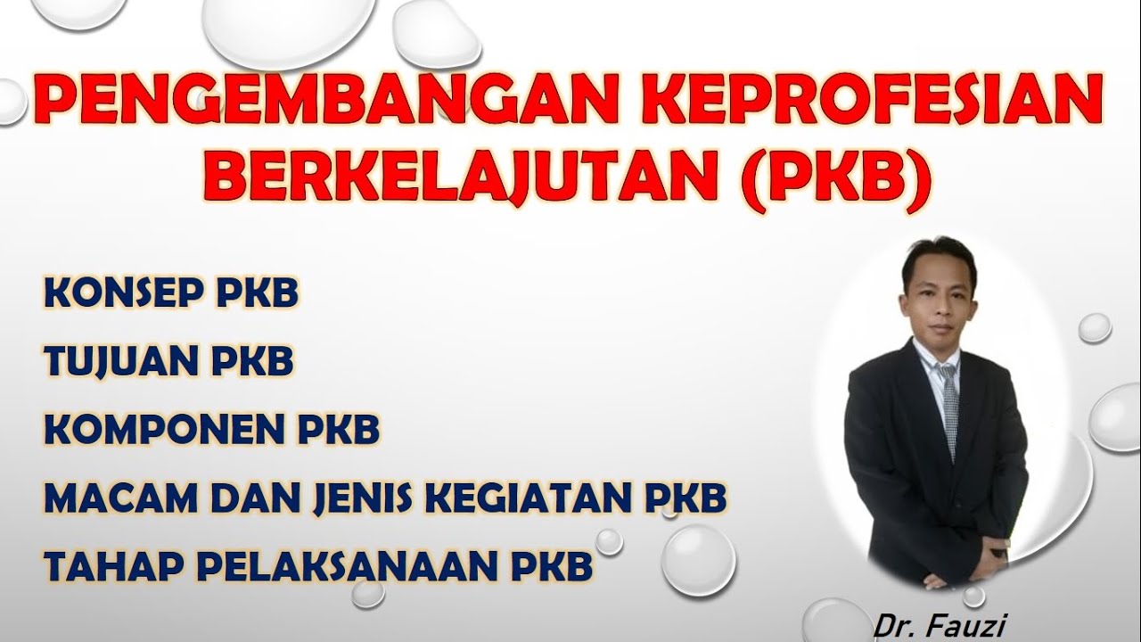 PENGEMBANGAN KEPROFESIAN BERKELANJUTAN (PKB)