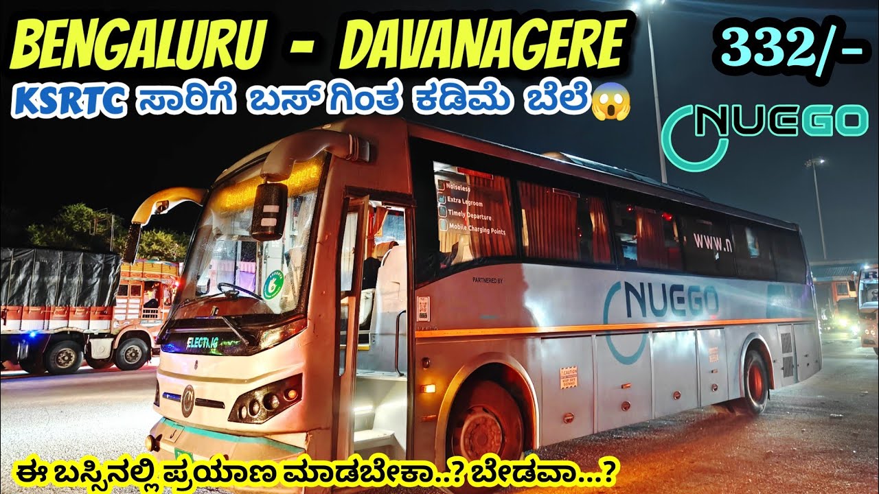 Just 332/-😱NUEGO TRAVELS⚡ BENGALURU - DAVANAGERE