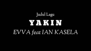 Evva feat Ian Kasela - Yakin