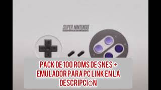 PACK DE 100 ROMS DE SNES + EMULADOR