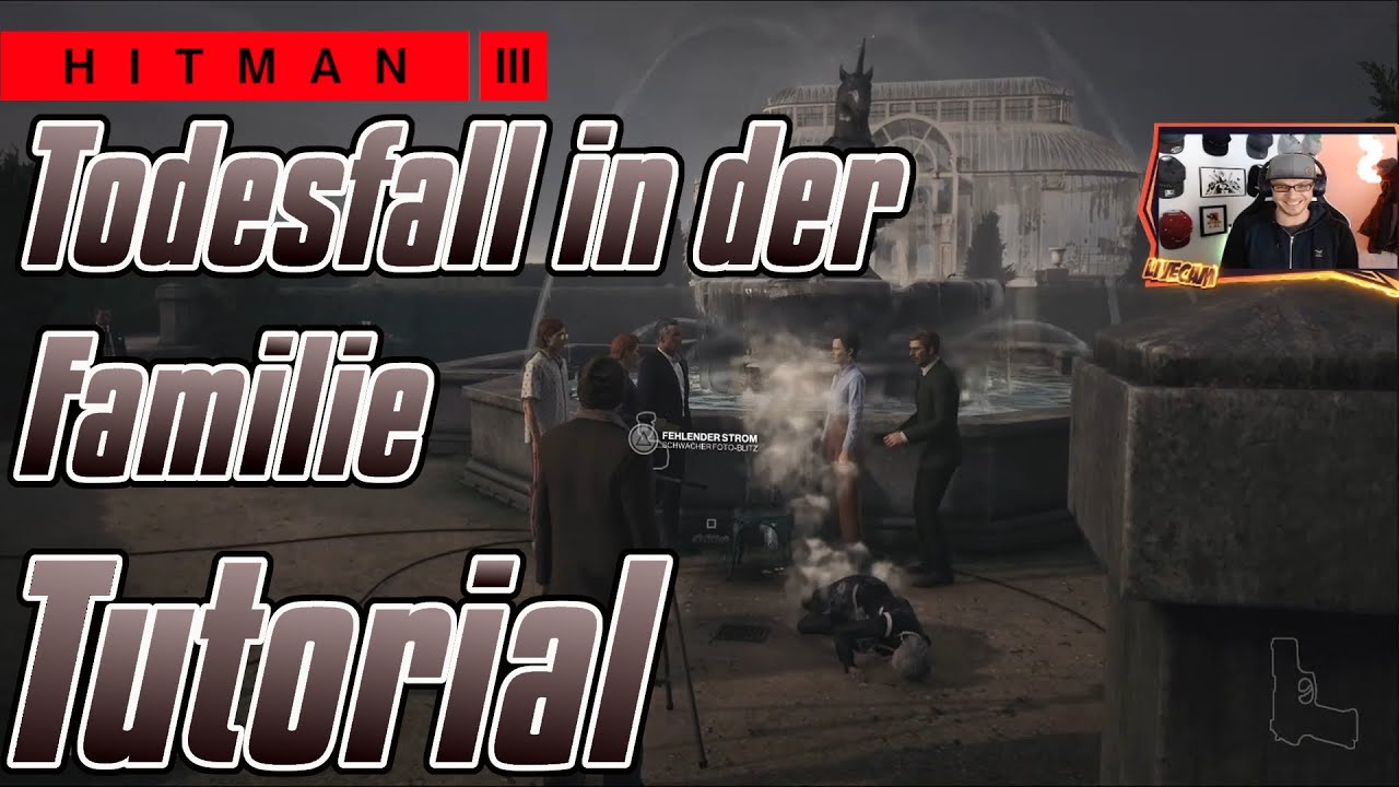 Hitman 3 Todesfall In Der Familie Code HITMAN 3 // TODESFALL IN DER FAMILIE TUTORIAL - YouTube