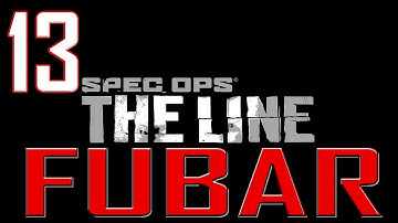 Spec Ops: The Line (PC) | FUBAR Difficulty Guide/Walkthrough | Chapter 13 "Adams"