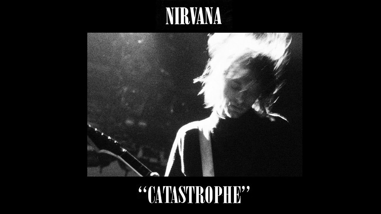 Nirvana - Catastrophe - 1994 (4th Fan Album) [Best and Rarest