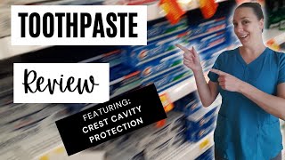 Toothpaste Review: Crest Cavity Protection
