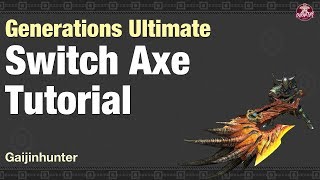 MHGU: Switch Axe Tutorial