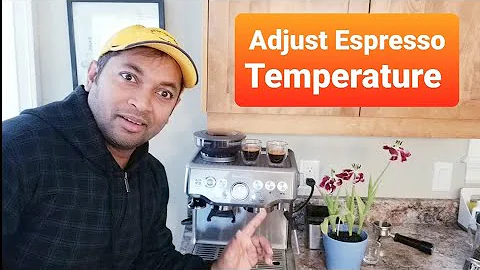 How to Adjust Espresso Temperature on Breville Barista Express