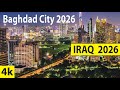 Baghdad City 2026 Iraq 4K By Drone 2026