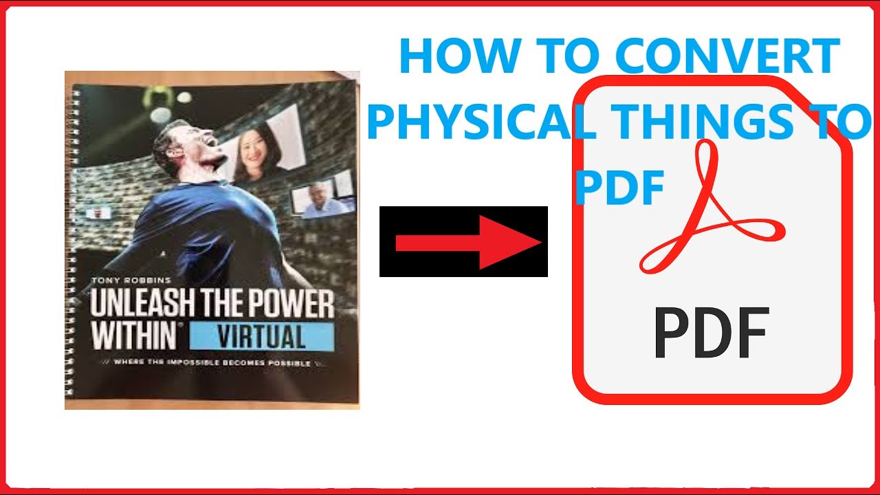 How To Convert And Save Physical Things To PDF (Step By Step Guide ...