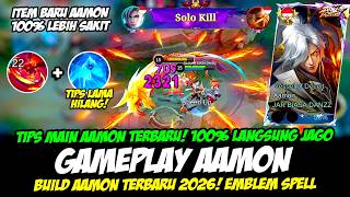 TIPS MAIN AAMON ULTI SAKIT + CARA PASIF AAMON LAMA HILANG❗BUILD AAMON TERBARU 2026❗TOP GLOBAL AAMON