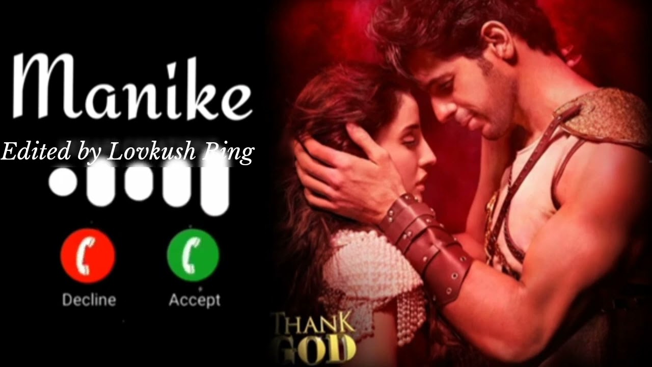 manike thank god new song jubin nautiyal ringtone🎶 YouTube
