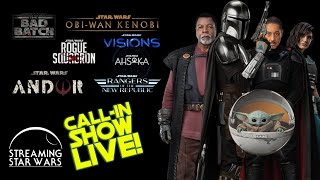 Streaming Star Wars LIVE call-in show - Disney drop and Mandalorian Chapter 15