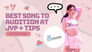 best songs to audition at jyp + tips screenshot 4