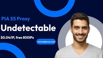 How to use PIA S5 Proxy and Undetectable to achieve perfect privacy protection