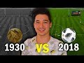 1930 VS 2018 FUTBOL TOPU (Fifa 18)