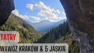 TATRY ZACHODNIE - Dolina Kościeliska, Wąwóz Kraków i 5 jaskiń! [4k]