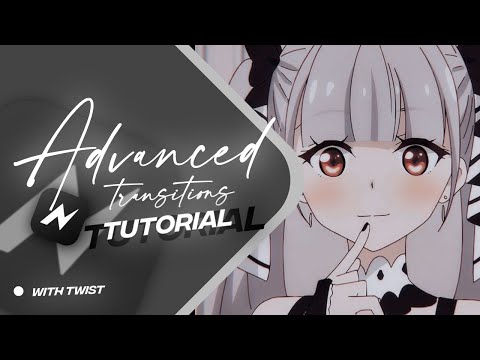 Advanced transition - Node Video Tutorial #1