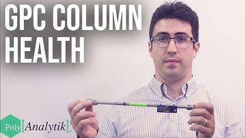 GPC EDUCATION SERIES: EP #1 COLUMN HEALTH | PolyAnalytik