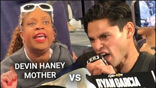 DEVIN HANEY MOM SAYS 2 ROUNDS AFTER GARCIA DISRESPECTS HER DURING PRESS CONFERENCE, DEVIN SAYS SEVEN