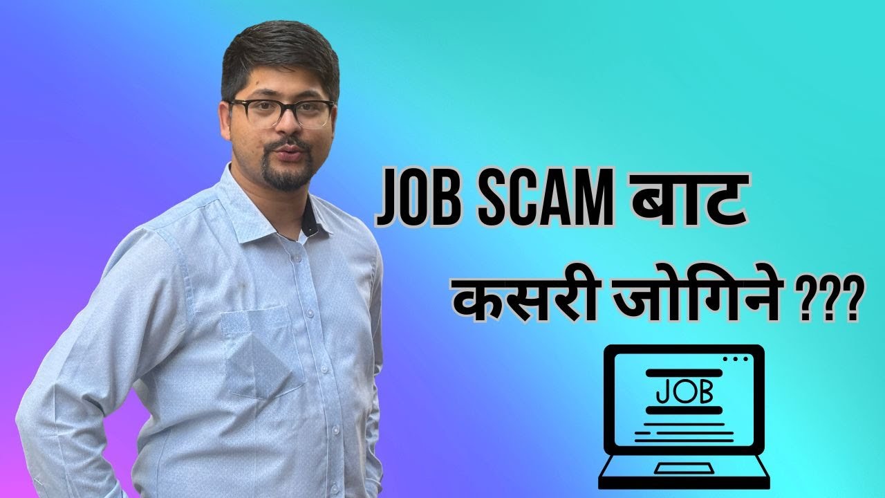 Top Expert Reveals 5 BIGGEST Job Scams in Kathmandu You Must Avoid