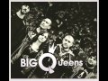 BIGQueens-Dokąd