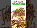 Giá vàng hôm nay 24/10/2025 | Vàng SJC tăng hay giảm? Cập nhật mới nhất | Tiên Lisa