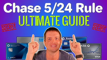 Chase 5/24 Status Explained: The Ultimate Beginners Guide to Chase Credit Cards