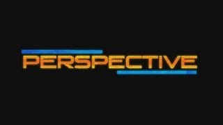 Perspective - Episode 3