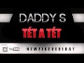 Daddys  tt a tt  exclu newzikeveriday