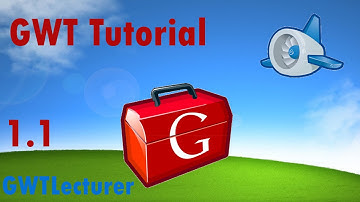 GWT Tutorial 1.1 - Proper Architecture for GWT GUI Building
