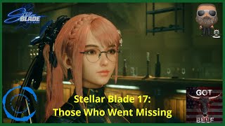 Stellar Blade [PS5] 17: Those Who Went Missing