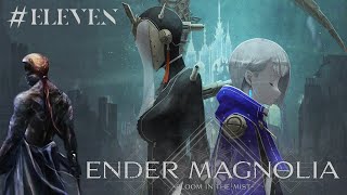 【ENDER MAGNOLIA｜#１１】雖然我還是不記得你的名字，但是我要宰了你！【獸人Vtuber／渡雲】