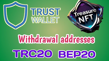 TreasureNFT withdrawl addresses from Trust Wallet