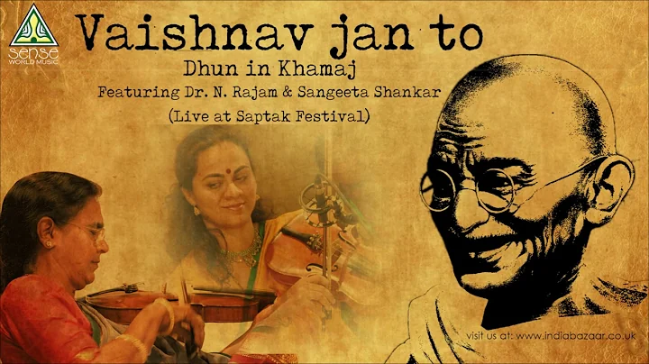 Vaishnav Jan to | Dhun in Misra Khamaj | Featuring by N. Rajam & Sangeeta Shankar