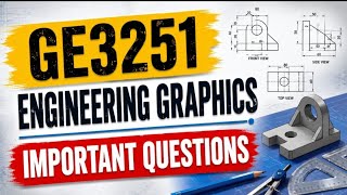 GE3251 Engineering Graphics|Important questions