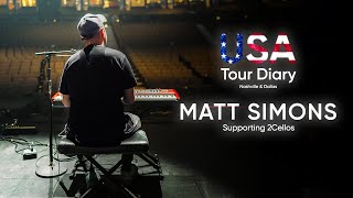 Matt Simons - Tour diary USA '22 | #4 Chris knows!