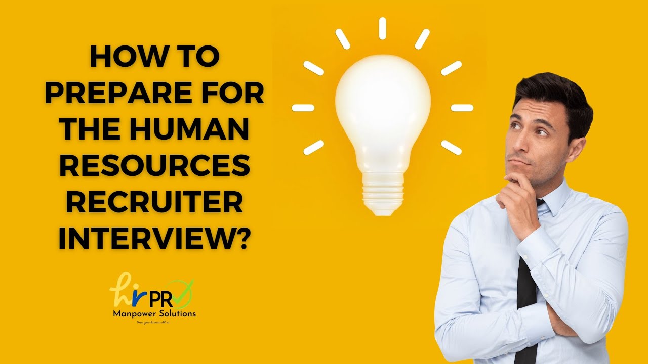 How to prepare for the Human resources Recruiter interview? | HR Pro ...