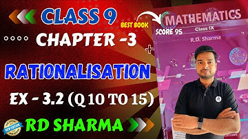 RD Sharma Class 9 Maths Chapter 3 Rationalisation Exercise 3.2 Q 10 T o 15 New Edition RD Sharma