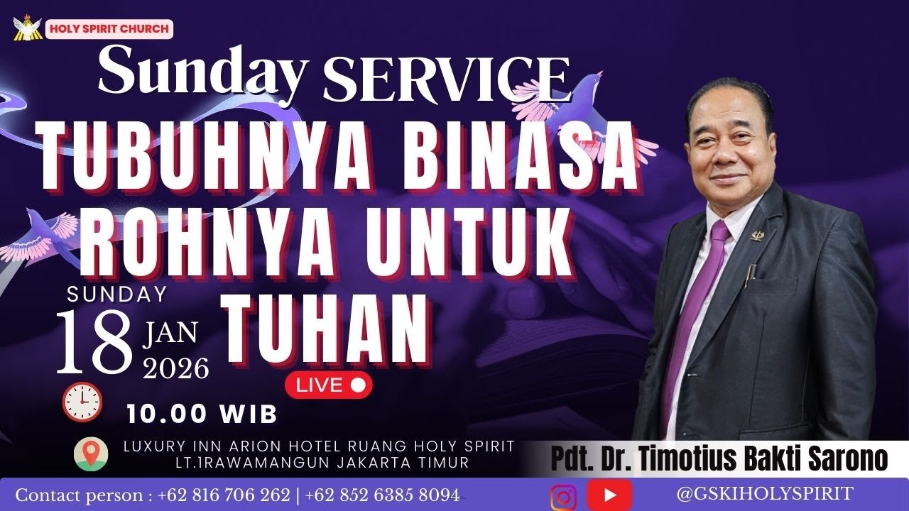 Tubuhnya Binasa Roh-Nya untuk Tuhan   |  18 Jan 2025 | Pdt. Dr. Timotius Bakti Sarono