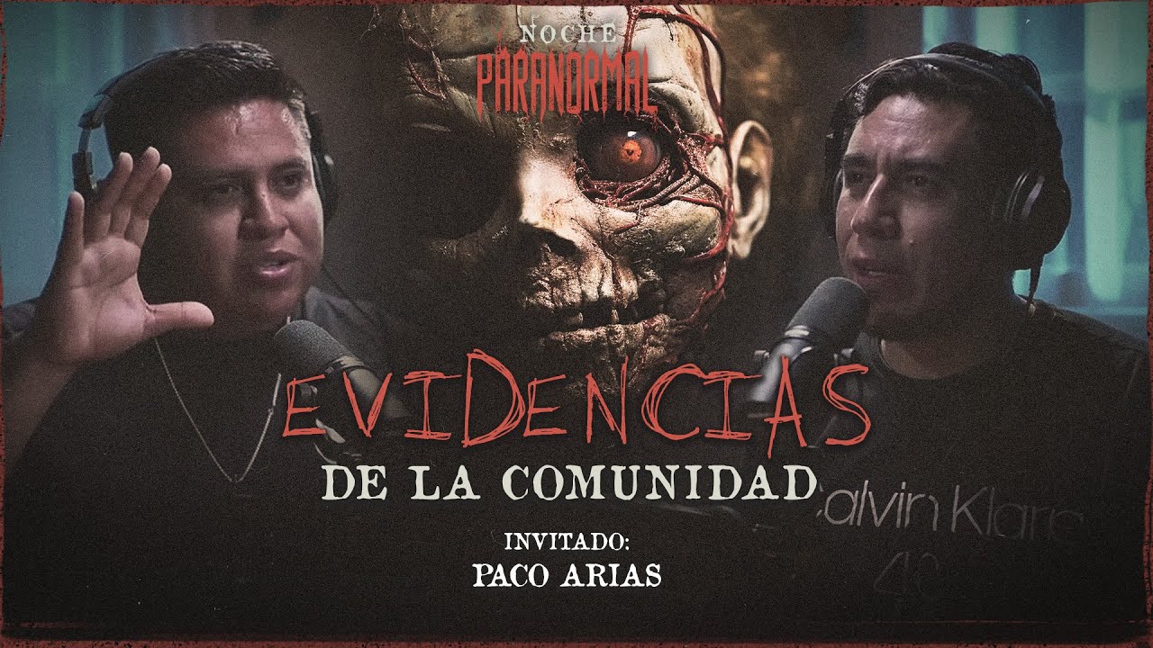 EVIDENCIAS IMPACTANTES DE LA COMUNIDAD CON @extraanormalpodcast 😱💀😱💀 | REEDITADO NOCHE PARANORMAL