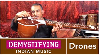 WHAT IS A DRONE? Demystifying Indian Music #7